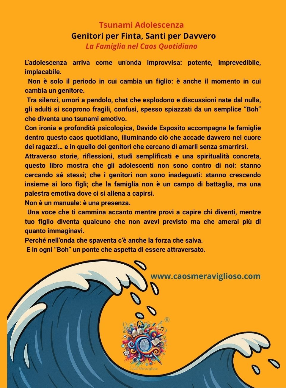 SANTI, STONATI E GENITORI Tsunami Adolescenza e il Figlio che ti Risponde “Boh” (1)3